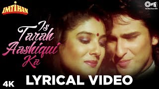 Is Tarah Aashiqui Ka Lyrical  Imtihan  Kumar Sanu  Saif Ali Khan Raveena Tandon amp Sunny Deol [upl. by Etnaed]