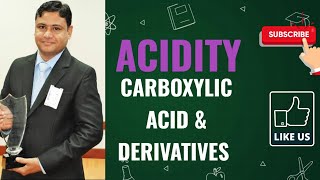 Carboxylic acids amp Their Derivatives  Acidity [upl. by Ibed]