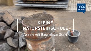 Kleine Natursteinschule Arbeiten mit Basaltlava 1 Los geht es mit der Arbeit [upl. by Beisel]