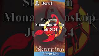 Skorpion BERUF 👷‍♀️ Horoskop Juli 2024 [upl. by Solon]