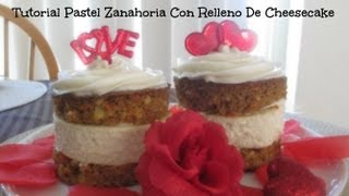 Pastel De Zanahoria Relleno De Cheesecake Delisioso  Madelins Cakes [upl. by Herby224]