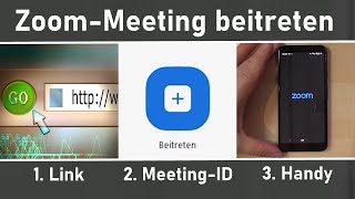 ZoomMeeting beitreten Drei Möglichkeiten [upl. by Nnil]