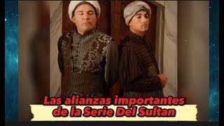 Las Alianzas Más Importantes En La Novela El Sultán Suleiman [upl. by Nylirej673]