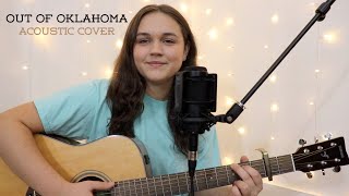 Out of Oklahoma  Lainey Wilson Acoustic Cover by Savanah Bryner [upl. by Kermy]