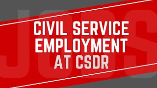 Civil Service Jobs  CSDR [upl. by Danielle]