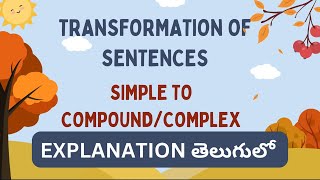 TRANSFORMATION OF SIMPLE SENTENCES INTO COMPOUNDCOMPLEX SENTENCES [upl. by Jak454]