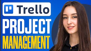 How To Use Trello For Project Management Trello Tutorial 2024 [upl. by Genia980]