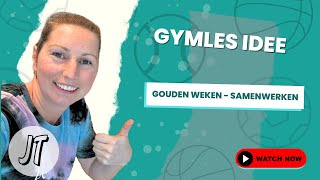 38 GYMLES IDEE  samenwerken goudenweken [upl. by Eiderf]