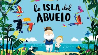 La isla del Abuelo 🏝️  Cuentos infantiles 📚 [upl. by Naened]