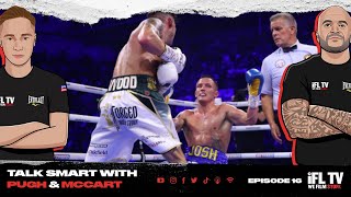 LEIGH WOOD BRUTALLY STOPS JOSH WARRINGTON IN DRAMATIC COMEBACK  TALK SMART WITH PUGH amp McCART EP16 [upl. by Aanas]