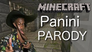 Lil Nas X  Panini MINECRAFT PARODY [upl. by Chatav]