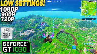 Fortnite Chapter 4 Season OG GT 1030  1080p 900p 720p Low Dx12 [upl. by Buckels103]