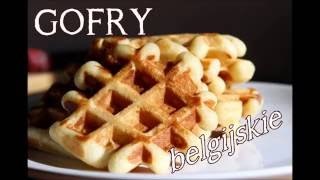 Gofry belgijskie  przepis [upl. by Cathlene]