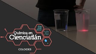 Coloides  CIENCIATLÁN [upl. by Marchak]