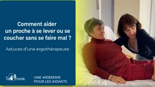 Comment aider son proche à se lever ou se coucher sans se faire mal  Astuces d’ergothérapeute [upl. by Trinatte]