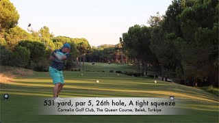 Cornelia GC The Queen Course Belek Turkiye [upl. by De Witt]