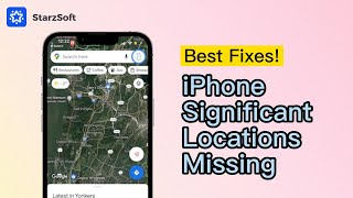 iPhone Significant Locations Missing You Must Know These Best Ways [upl. by Tarrel393]