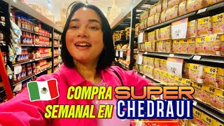 Mi compra semanal en un supermercado de Mexico 🇲🇽 Conozco un Chadraui VLOG [upl. by Josler]