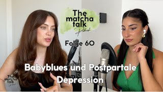 Folge 60  Babyblues und Postpartale Depression [upl. by Odoric]