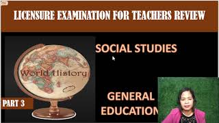 LICENSURE EXAMINATION FOR TEACHERS PART 3 WORLD HISTORY SOCIAL STUDIES GENERAL EDUCATION [upl. by Oswald]