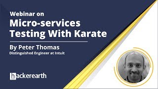 Webinar on Microservices Testing With Karate  HackerEarth Webinar [upl. by Alene]