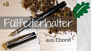 Penturning  edlen Füllfederhalter aus Ebonit selbst drechseln [upl. by Zeta487]