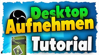 Einfach den DESKTOP AUFNEHMEN Kostenlos  Tutorial [upl. by Dolli]