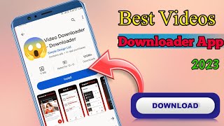 🎬 Best Videos Downloader For Android 2023  Best New downloader app for smartphone 📱 [upl. by Patten548]