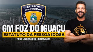 GUARDA MUNICIPAL DE FOZ DO IGUAÇUPR  ESTATUTO DA PESSOA IDOSA [upl. by Nayrda]