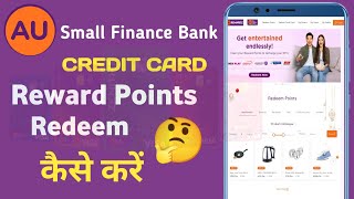 how to redeem au bank credit card reward points  au bank reward points redeem kaise kare [upl. by Colet]