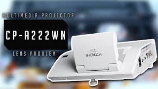 How to repair Hitachi CpA222WN projector  lens problem [upl. by Garate]