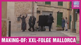 GZSZ Makingof Mallorca  Die XXLFolge in Spielfilmlänge  GZSZ [upl. by Skell]