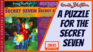 A Puzzle for the Secret Seven  Enid Blyton Audiobook Abridged audio dramatization 1996 Tape H230 [upl. by Aikan]