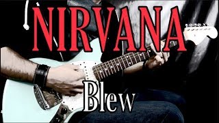 Nirvana  Blew  Grunge Guitar Lesson wTabs [upl. by Einej]