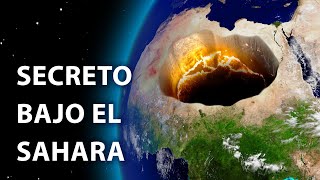 Algo enorme se esconde bajo el desierto del Sahara [upl. by Aenyl]