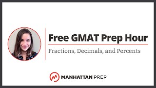 Free GMAT Prep Hour Fractions Decimals and Percents [upl. by Diane-Marie773]