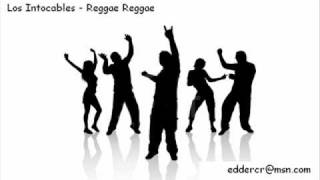 Los Intocables Reggae Reggae [upl. by Ecinaj]