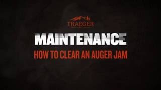 Traeger Grills  Troubleshooting How to Clear a Jammed Auger [upl. by Collis]