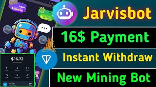 16 Payment Proof 🤑 Jarvisbot new Telegram Mining  Instant Payment Airdrop  Same Notcoin Mining [upl. by Pulcheria792]