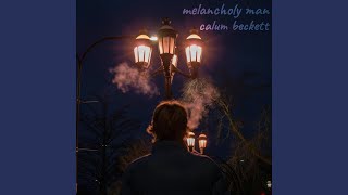 melancholy man [upl. by Ludie]