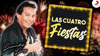 Diomedes Díaz  Las Cuatro Fiestas Letra Oficial [upl. by Bushey]