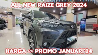 Toyota Raize Grey 2024 Harga amp Promo Toyota Raize Bulan Januari 2024 Toyota Medan 085362072000 [upl. by Elodia]