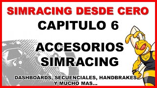 ACCESORIOS PARA EL SIMULADOR  SIMRACING DESDE CERO  CAPITULO 6 [upl. by Einafats]