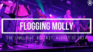 Flogging Molly The Limelight Belfast August 31 2024 [upl. by Neelyak668]