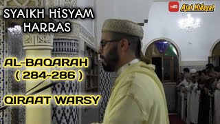 SYAIKH HiSYAM HARRAS ALBAQARAH 284286 QIRAAT WARSY [upl. by Desi]