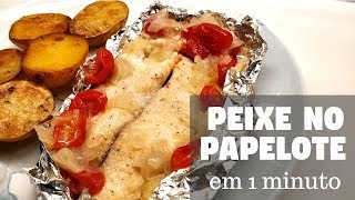 COMO FAZER PEIXE NO PAPELOTE  Fácil e Rápido [upl. by Anigger900]