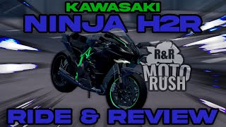 Kawasaki Ninja H2R  MotoRush Ride and Review [upl. by Nomar]