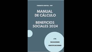 NUEVO MANUAL DE BENEFICIOS SOCIALES 2024 [upl. by Atinat]