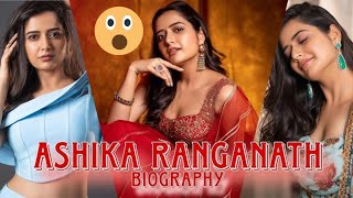 Ashika Ranganath Biography Height Income Boyfriend Films amp Networth [upl. by Locke]