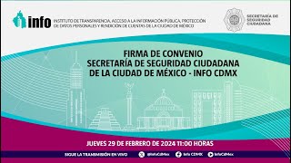 EnVivo📽 FIRMA DE CONVENIO SECRETARÍA DE SEGURIDAD CIUDADANA DE LA CIUDAD DE MÉXICO  INFO CDMX [upl. by Kenzie461]